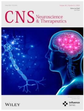 CNS Neuroscience & Therapeutics